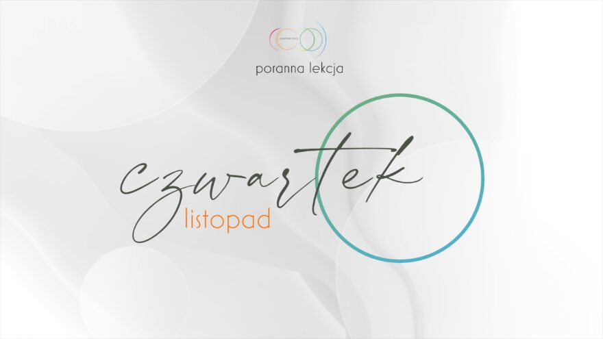 Poranna lekcja 28/11/2024 CZWARTEK -Absolutnie nie musisz poprawiać dzieła mistrza! 1 czwartek