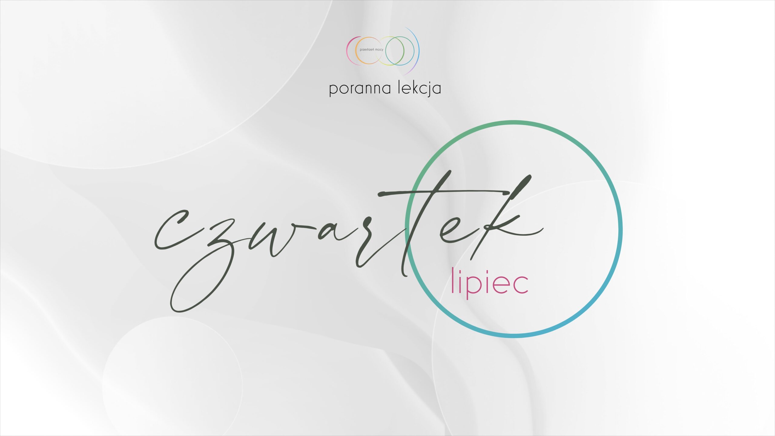 Poranna lekcja 31/07/2025 CZWARTEK 12 czwartek 1 scaled