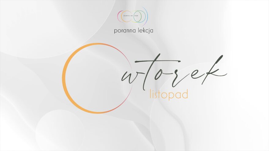 Poranna lekcja 25/11/2025 WTOREK 1 wtorek