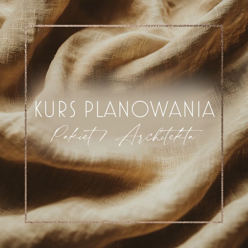 Kurs Planowania Pakiet I - Architektka